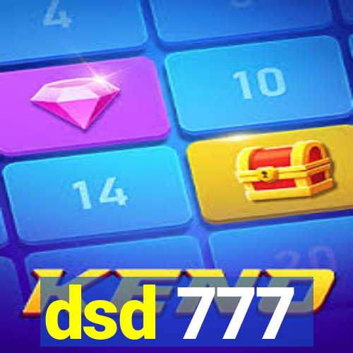 dsd 777